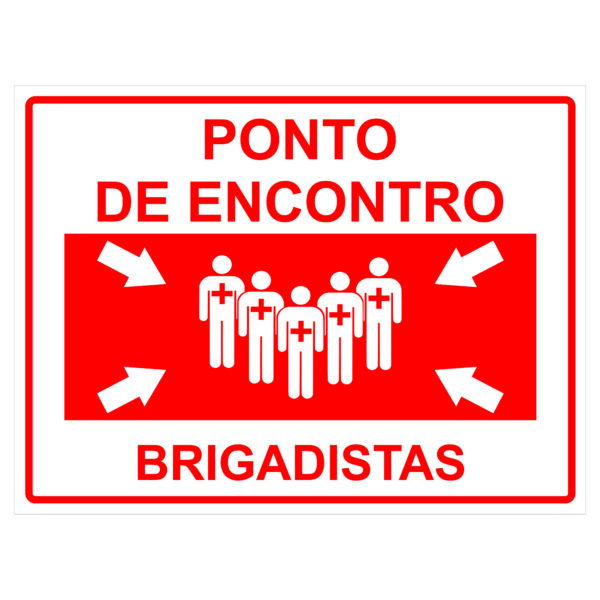 Placa PVC 30x40cm PT4 Ponto de Enconto Brigadistas
